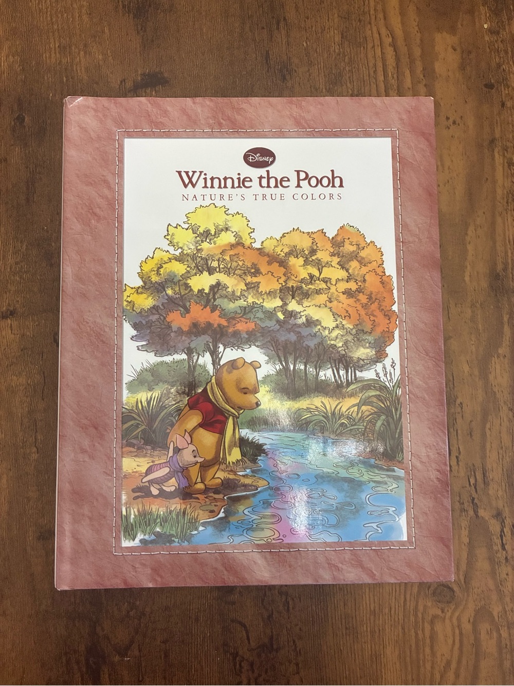 Winnie The Pooh: Nature’s True Colors Hardback Book